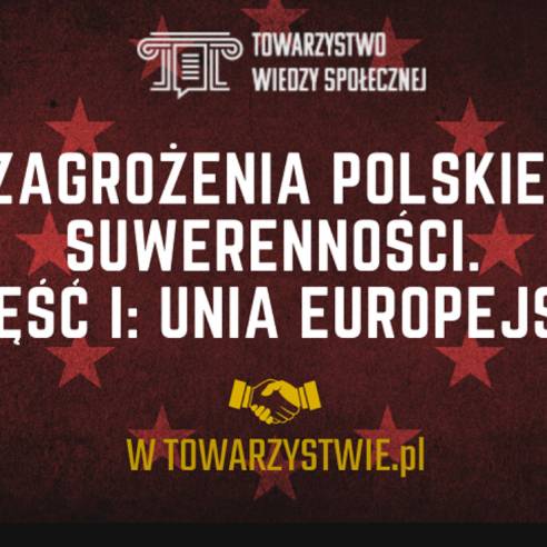 Zagrożenie Polskiej suwerenności - Unia Europejska